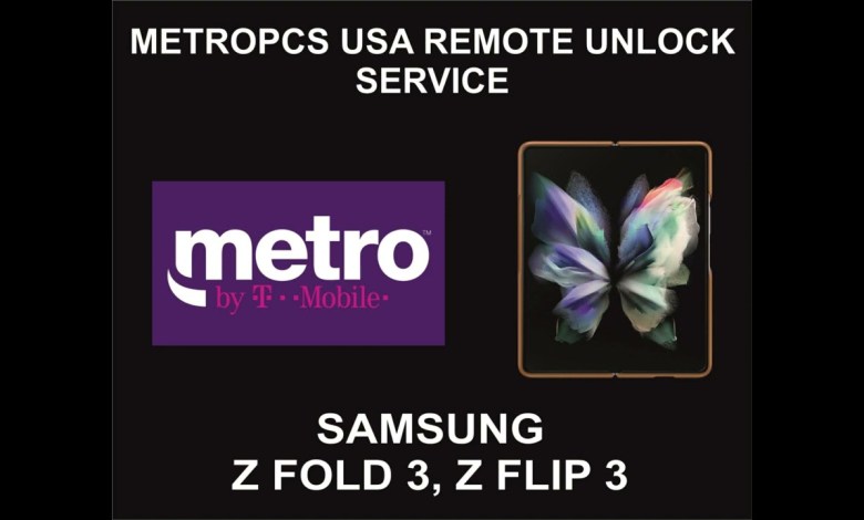 MetroPCS USA Remote Unlock Service, Samsung Z Fold 3, Z MetroPCS USA Remote Unlock Service, Samsung Z Fold 3, Z