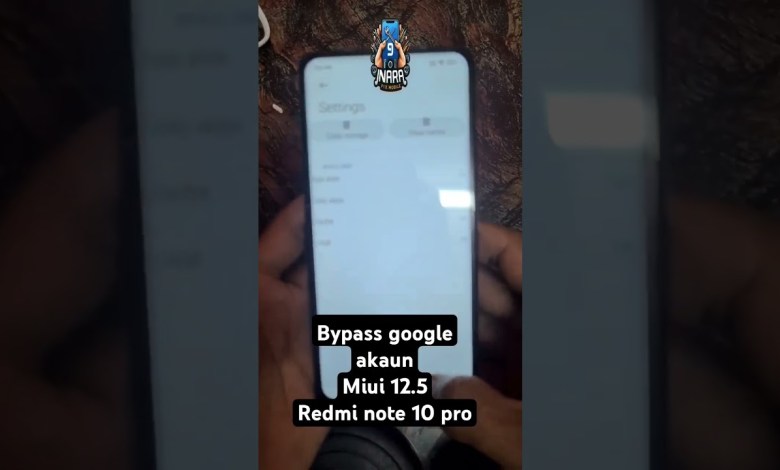 How to Easily Bypass Google Account on Miui 12.5 for Redmi Note 10 Pro: Learn the Secrets! How to Easily Bypass Google Account on Miui 12.5 for Redmi Note 10 Pro: Learn the Secrets!