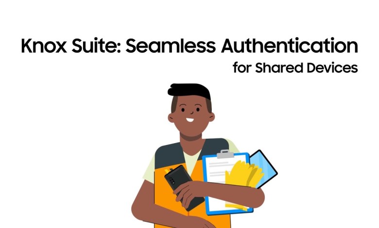 Knox Suite: Seamless authentication for shared devices Knox Suite: Seamless authentication for shared devices