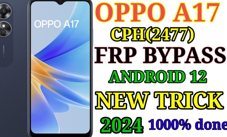 Oppo A17 FRP Bypass Android12,13 | New Trick | Oppo Oppo A17 FRP Bypass Android12,13 | New Trick | Oppo