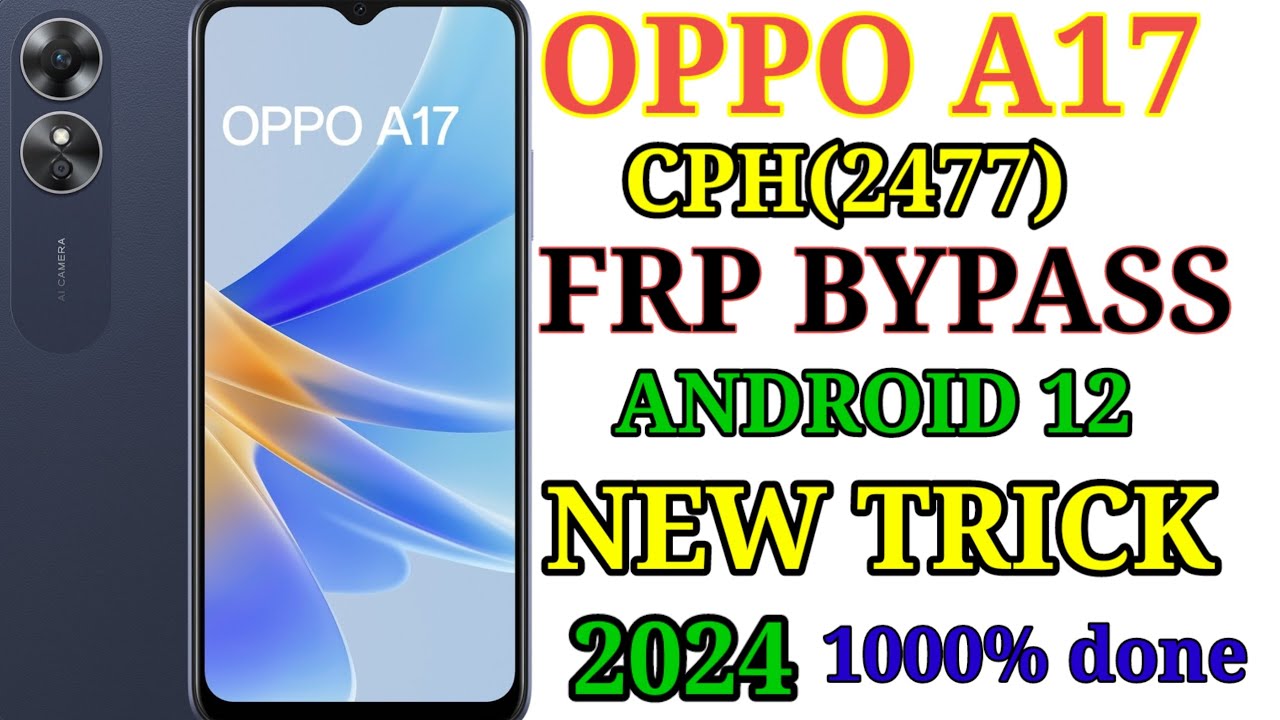 Oppo A17 FRP Bypass Android12,13 | New Trick | Oppo Oppo A17 FRP Bypass Android12,13 | New Trick | Oppo