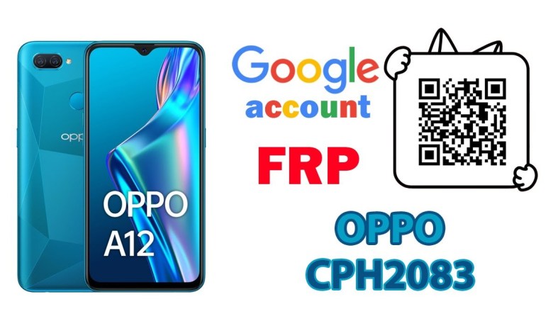 How to Bypass Google account FRP on OPPO A12 ( CPH2083 How to Bypass Google account FRP on OPPO A12 ( CPH2083