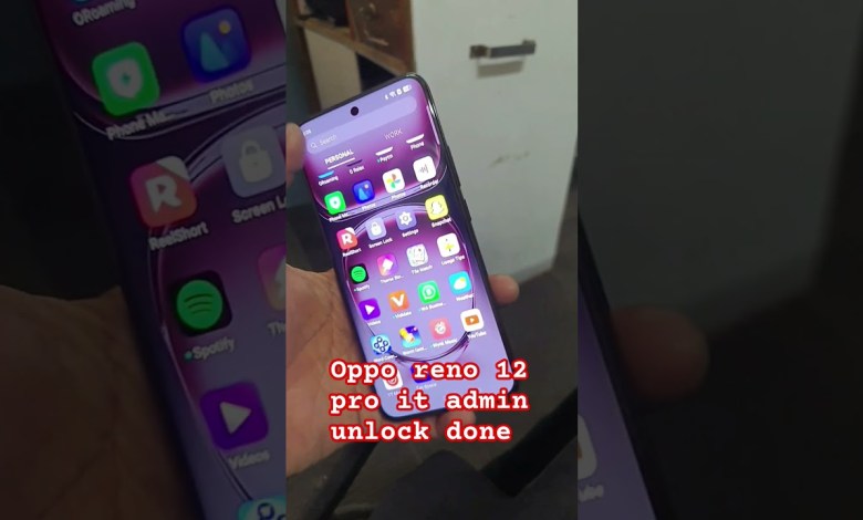Oppo reno 12 pro it admin lock remove done every 2 Oppo reno 12 pro it admin lock remove done every 2