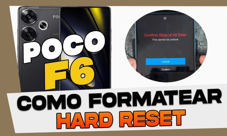 How to Format and Hard Reset on Xiaomi Poco F6 How to Format and Hard Reset on Xiaomi Poco F6