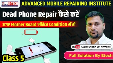 How to repair dead phone if mother board leakage How to repair dead phone if mother board leakage