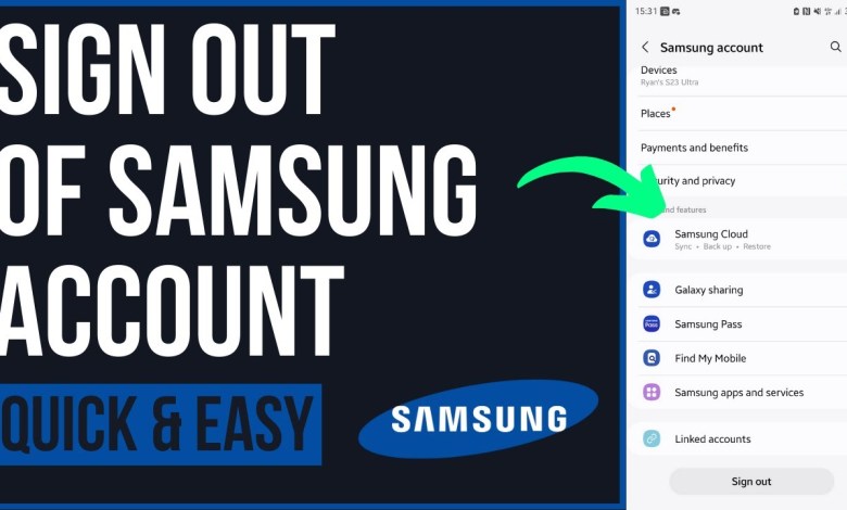 How To Sign Out Of Samsung Account on Any Samsung How To Sign Out Of Samsung Account on Any Samsung