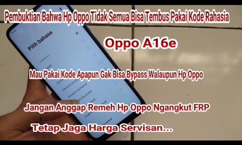 Curious about Oppo A16e FRP Bypass? Curious about Oppo A16e FRP Bypass?