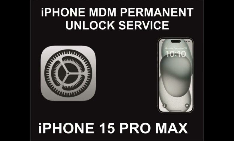 iPhone 15 Pro Max MDM Unlock Service, Permanent iPhone 15 Pro Max MDM Unlock Service, Permanent