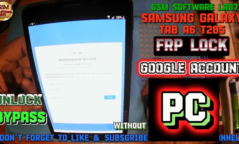 Samsung Tab A6 T285 FRP Bypass|Samsung Tab A6 T285 Samsung Tab A6 T285 FRP Bypass|Samsung Tab A6 T285