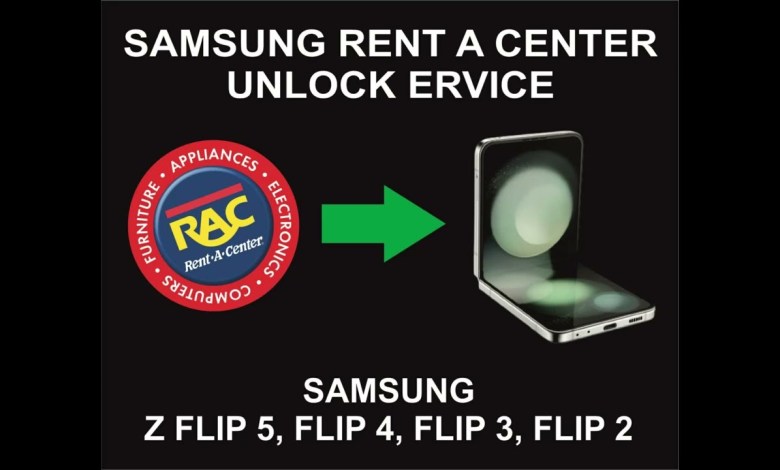 Samsung Rent A Center Unlock Service, Z Flip 5, Flip 4, Samsung Rent A Center Unlock Service, Z Flip 5, Flip 4,