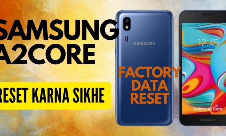 Samsung A2core factory reset kaise kare | A2core reset Samsung A2core factory reset kaise kare | A2core reset