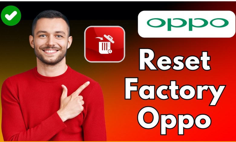 How to reset factory in oppo mobile | factory reset How to reset factory in oppo mobile | factory reset