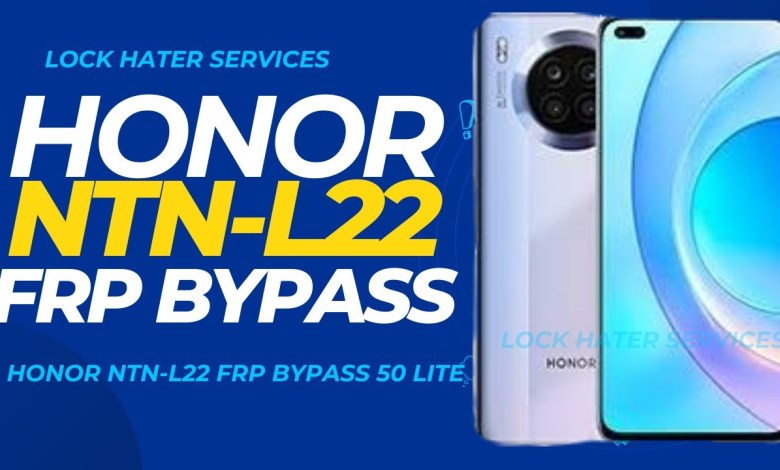 HONOR NTN-L22 FRP BYPASS honor 50 lite frp bypass HONOR NTN-L22 FRP BYPASS honor 50 lite frp bypass
