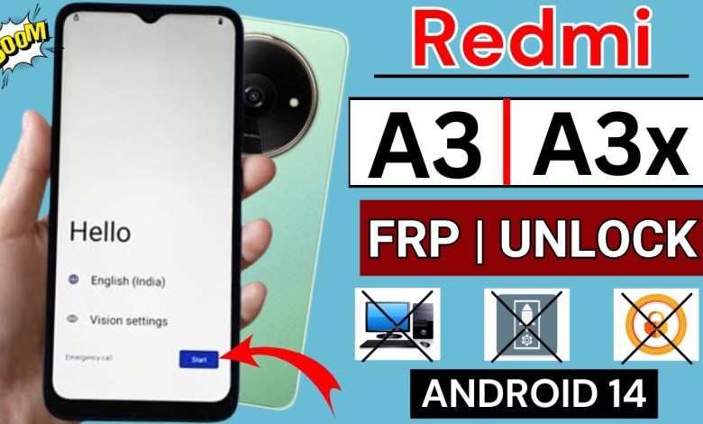 Unlock Google Account on Redmi A3/A3x with FRP Bypass – Discover how on ANDROID Unlock Google Account on Redmi A3/A3x with FRP Bypass – Discover how on ANDROID