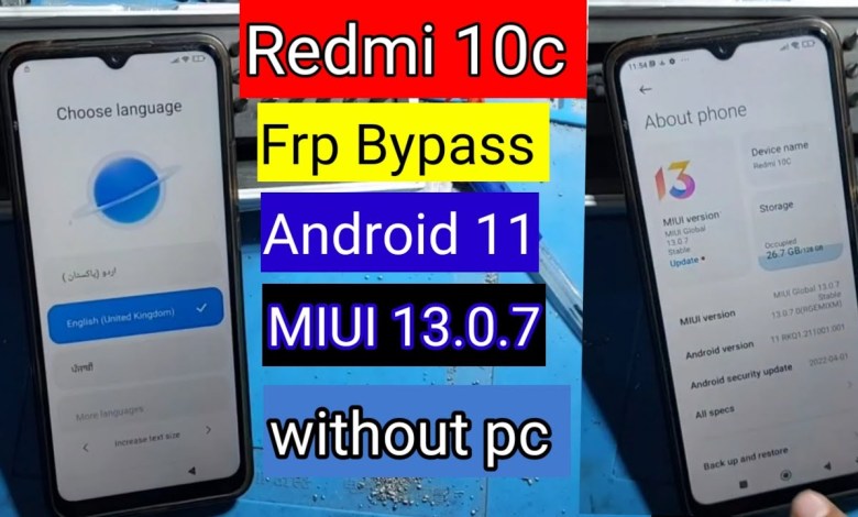 Redmi 10c Frp Bypass Android 11 MIUI 13.0.7 without pc Redmi 10c Frp Bypass Android 11 MIUI 13.0.7 without pc