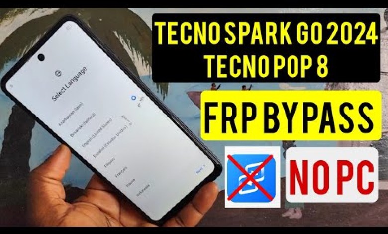 Tecno Pop 8, Spark Go 2024 (BG6, BG6H) Frp Tecno Pop 8, Spark Go 2024 (BG6, BG6H) Frp