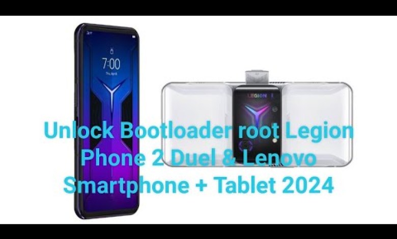 unlock Bootloader root Lenovo Legion 2 Pro Legion Pro 2 unlock Bootloader root Lenovo Legion 2 Pro Legion Pro 2