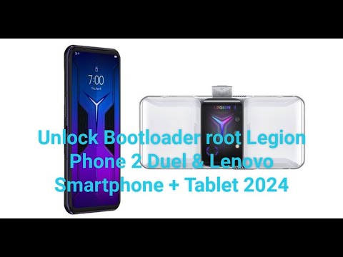 unlock Bootloader root Lenovo Legion 2 Pro Legion Pro 2 unlock Bootloader root Lenovo Legion 2 Pro Legion Pro 2