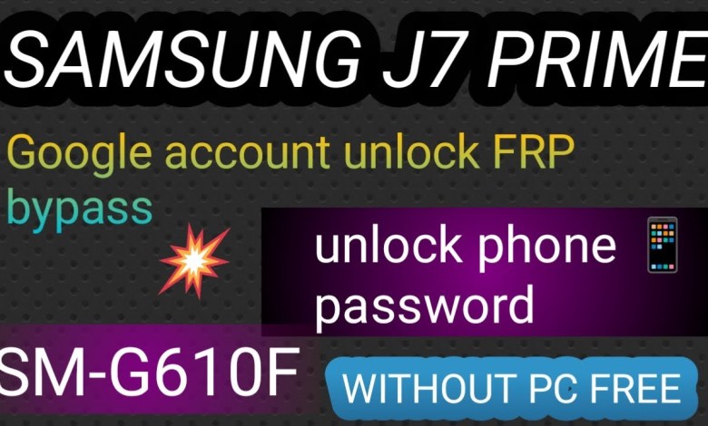 SAMSUNG J7 PRIME/GOOGLE ACCOUNT REMOVE/FACTORY SAMSUNG J7 PRIME/GOOGLE ACCOUNT REMOVE/FACTORY