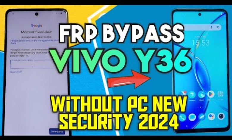How to Bypass FRP Google Account Vivo Y36 New Security Without How to Bypass FRP Google Account Vivo Y36 New Security Without