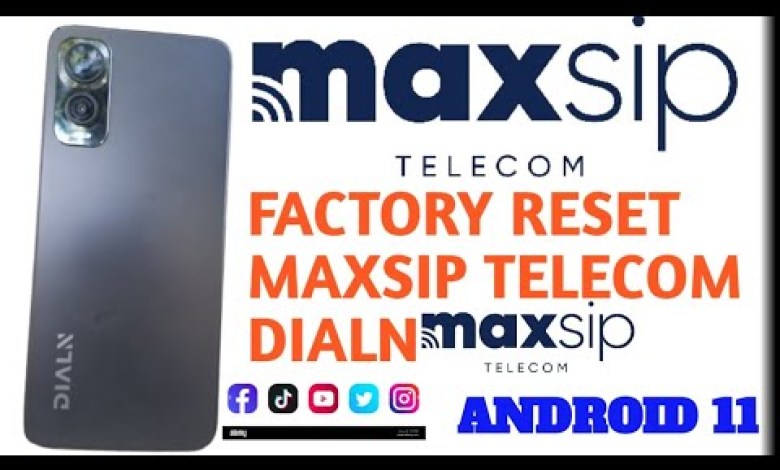 Maxsip telecom Dialn factory reset Maxsip telecom Dialn factory reset