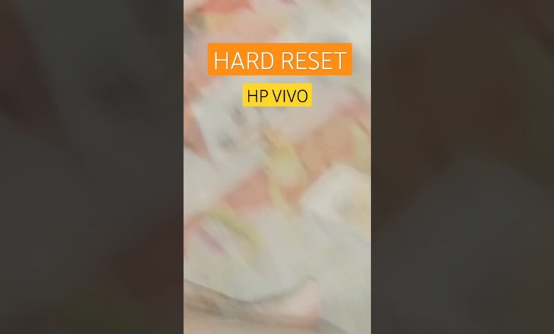 hard reset hp vivo || hp vivo mati total #pakdejawa hard reset hp vivo || hp vivo mati total #pakdejawa
