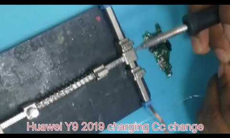 Huawei Y9 2019 charging cc change/ Huawei Y9 2019 Huawei Y9 2019 charging cc change/ Huawei Y9 2019