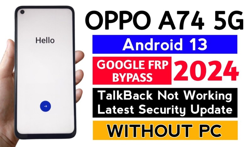 Oppo A74 5G (CPH2263) Gmail Frp Bypass/Unlock Android Oppo A74 5G (CPH2263) Gmail Frp Bypass/Unlock Android
