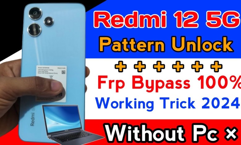 Redmi 12 5G Pattern Unlock Without PC – FRP Bypass 2024 Redmi 12 5G Pattern Unlock Without PC – FRP Bypass 2024