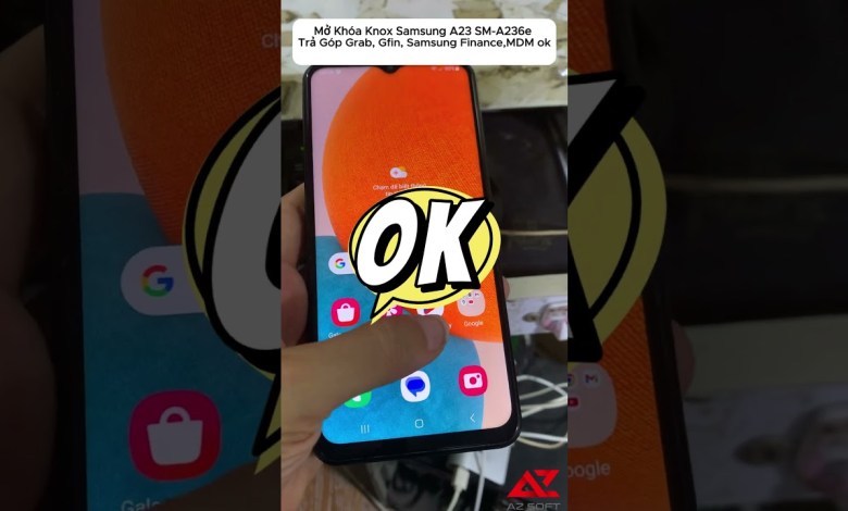 Knox Unlock Samsung Galaxy A23 5G SM-A236e Locked Knox Unlock Samsung Galaxy A23 5G SM-A236e Locked