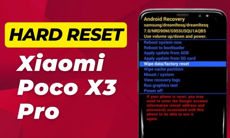 Xiaomi Poco X3 Pro Hard Reset Pattern Unlock – Full Xiaomi Poco X3 Pro Hard Reset Pattern Unlock – Full