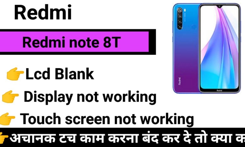 Redmi note 8T Touch Screen not working Touch Hang lcd Redmi note 8T Touch Screen not working Touch Hang lcd