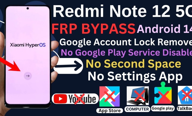 Unlock Redmi Note 12 5G with HyperOS Android 14 | Find out the latest FRP Bypass technique Unlock Redmi Note 12 5G with HyperOS Android 14 | Find out the latest FRP Bypass technique