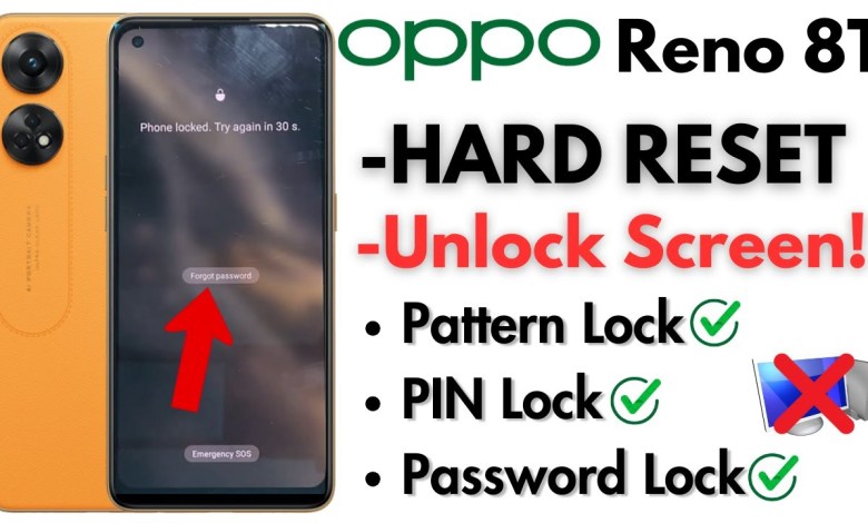 -Unlock OPPO RENO 8 /8t 5G Hard Reset Screen Lock -Unlock OPPO RENO 8 /8t 5G Hard Reset Screen Lock