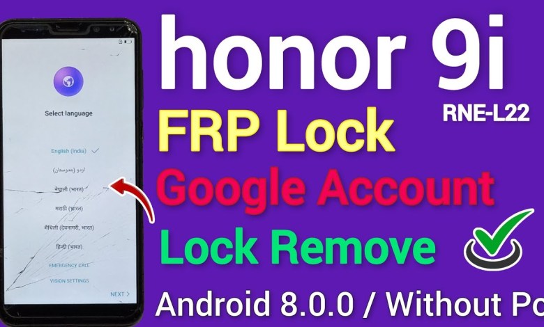Honor 9i FRP Bypass Without Pc | Honor RNE-L22 Google Honor 9i FRP Bypass Without Pc | Honor RNE-L22 Google