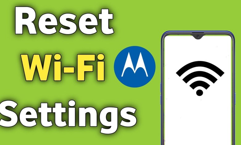 How to Reset Wi-Fi Settings in Motorola Phone | How to Reset Wi-Fi Settings in Motorola Phone |