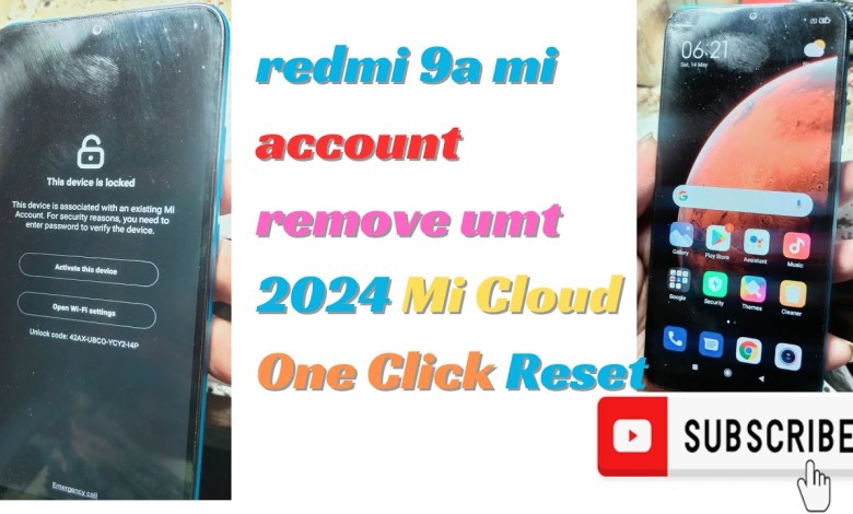 redmi 9a mi account remove umt 2024 Mi Cloud One Click redmi 9a mi account remove umt 2024 Mi Cloud One Click