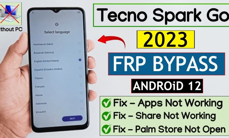Unlocking the Secrets: How to Bypass FRP on the Tecno Spark Go 2023 (BF7n) with Android 12! Unlocking the Secrets: How to Bypass FRP on the Tecno Spark Go 2023 (BF7n) with Android 12!
