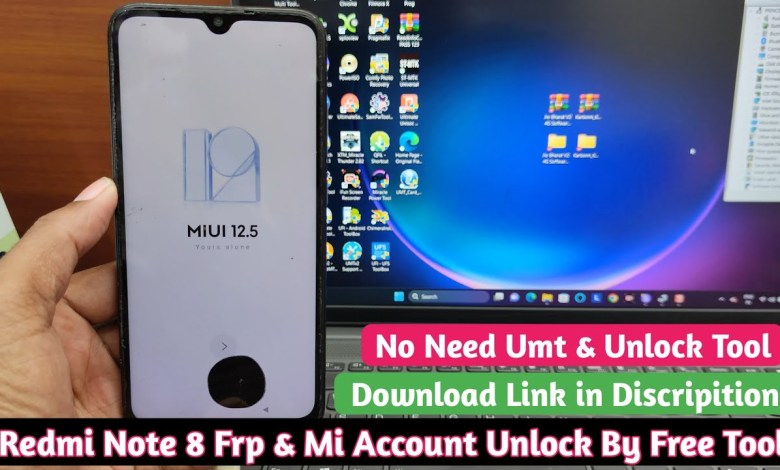 Redmi Note 8 Frp & Mi Account Unlock By Free Tool 2024 Redmi Note 8 Frp & Mi Account Unlock By Free Tool 2024
