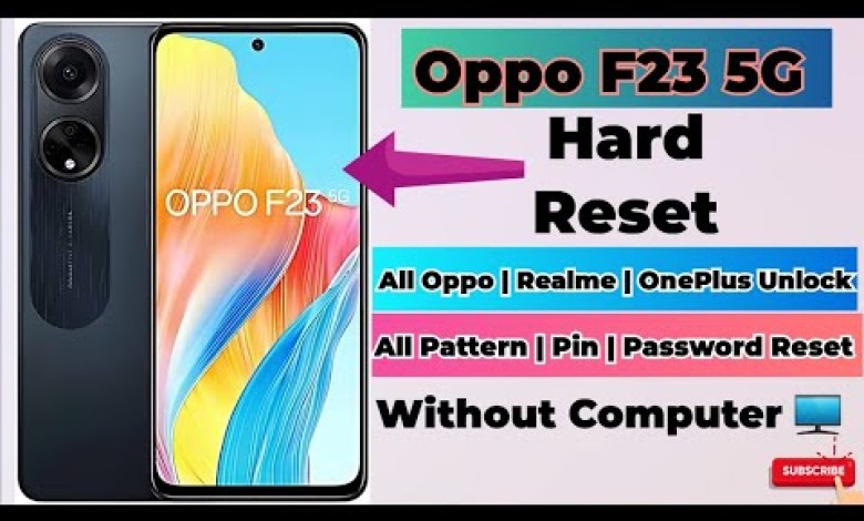 How to Hard Reset Oppo F23 5G | Oppo F23 5G Hard Reset How to Hard Reset Oppo F23 5G | Oppo F23 5G Hard Reset