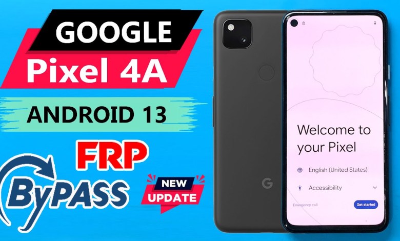 How to Bypass FRP on Google Pixel 4a with Android 13 Without PC or Google Account How to Bypass FRP on Google Pixel 4a with Android 13 Without PC or Google Account