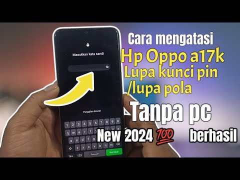 how to solve forgetting pin hp oppo a17k 2024. HOW TO RESET how to solve forgetting pin hp oppo a17k 2024. HOW TO RESET