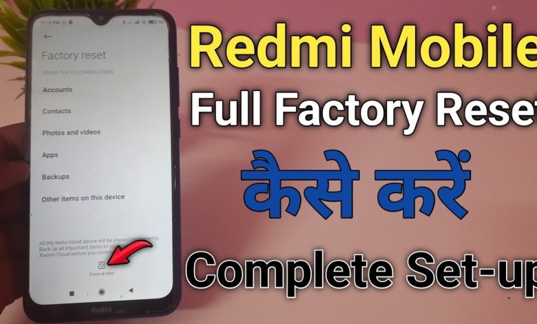 How to full reset Redmi phone? How to Reset How to full reset Redmi phone? How to Reset