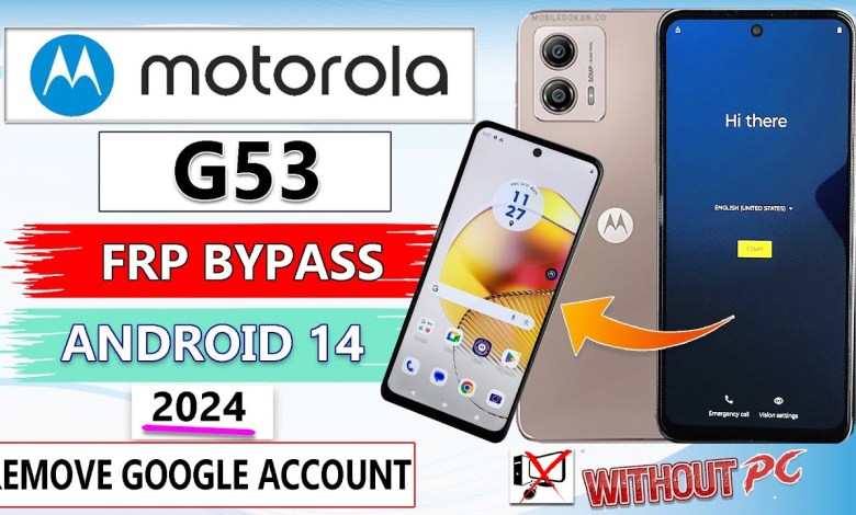 Motorola G53 Frp Bypass Android 14 Without Pc Moto G53 Motorola G53 Frp Bypass Android 14 Without Pc Moto G53