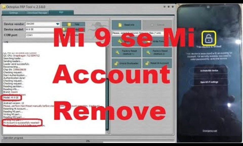 Mi 9 se Mi Account Remove Octoplus FRP Tool by Mobile Mi 9 se Mi Account Remove Octoplus FRP Tool by Mobile