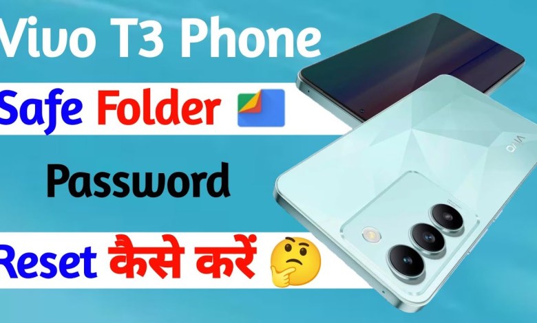 reset safe folder password vivo t3 | vivo t3 safe reset safe folder password vivo t3 | vivo t3 safe