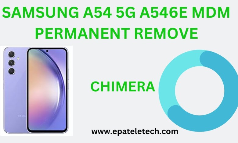 Samsung A54 5G A546e MDM KG KNOX OFF remove permanent Samsung A54 5G A546e MDM KG KNOX OFF remove permanent