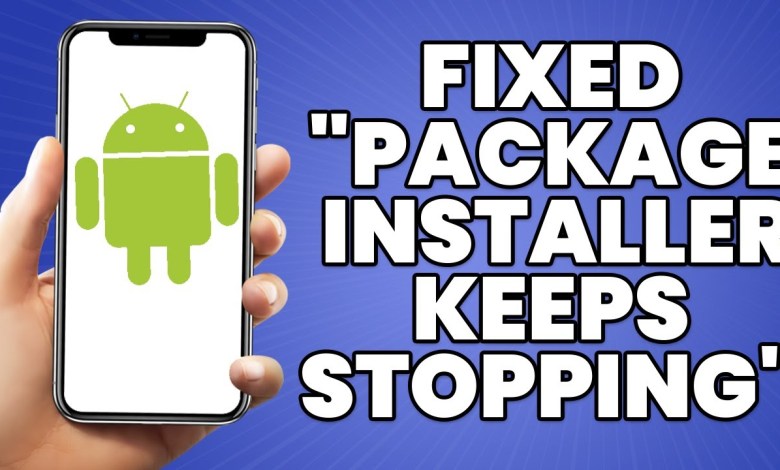 How I Fixed Package Installer Keeps Stopping 2023 How I Fixed Package Installer Keeps Stopping 2023