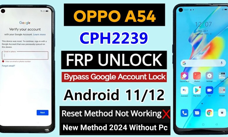 Oppo A54 FRP Bypass Android 11 2024 | Oppo A54 Cph2239 Oppo A54 FRP Bypass Android 11 2024 | Oppo A54 Cph2239