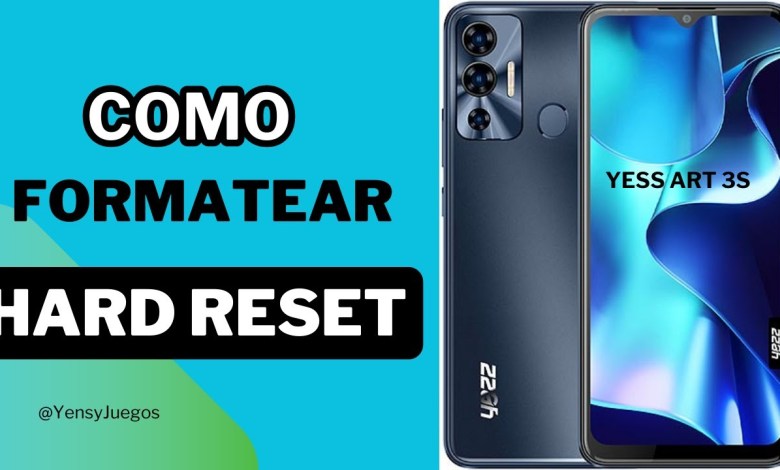 Hard Reset Yess ART 3S Android 12 Hard Reset Yess ART 3S Android 12